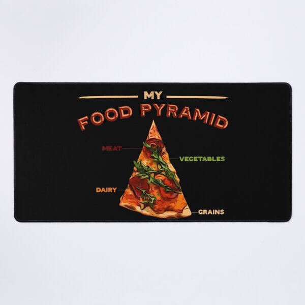 Item preview, Pizza is my food pyramid designed and sold by PincGeneral.