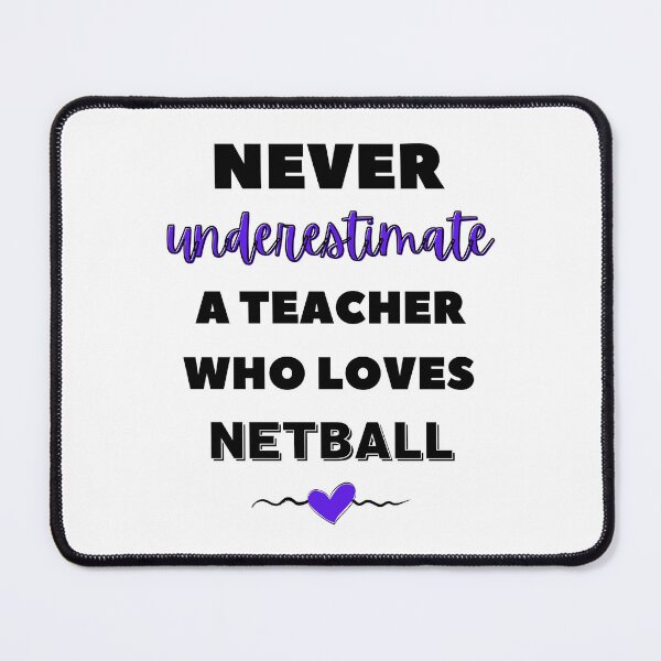 Item preview, Never underestimate a teacher who loves netball designed and sold by TheGreenGoat.