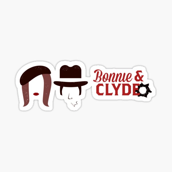 Bonnie And Clyde The Musical Logo Sticker For Sale By Leyzel Redbubble