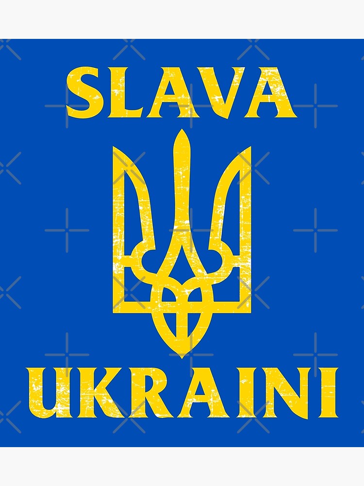 "Slava Ukraini Slava Ukrayini Ukrainian Flag " Photographic Print For ...