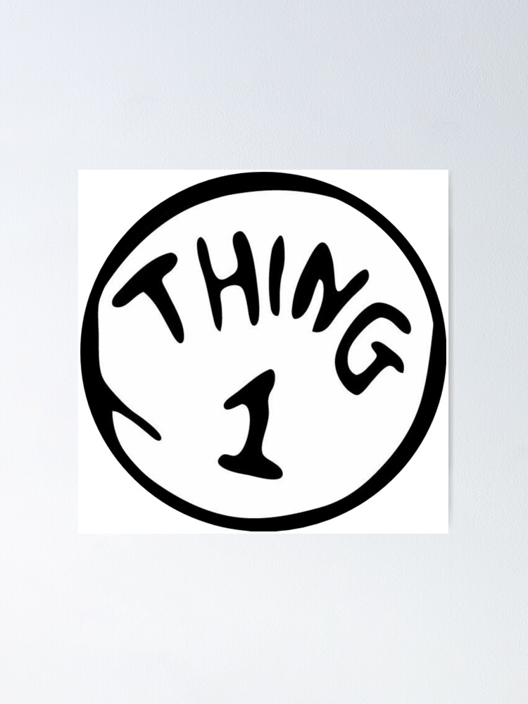 DR Seuss thing 1 dr-seuss-thing-1-poster-for-sale-by-rana2002-redbubble
