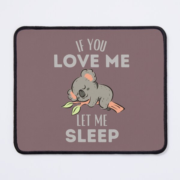 Item preview, if you love me let me sleep koala t-shirt designed and sold by Magicalair.