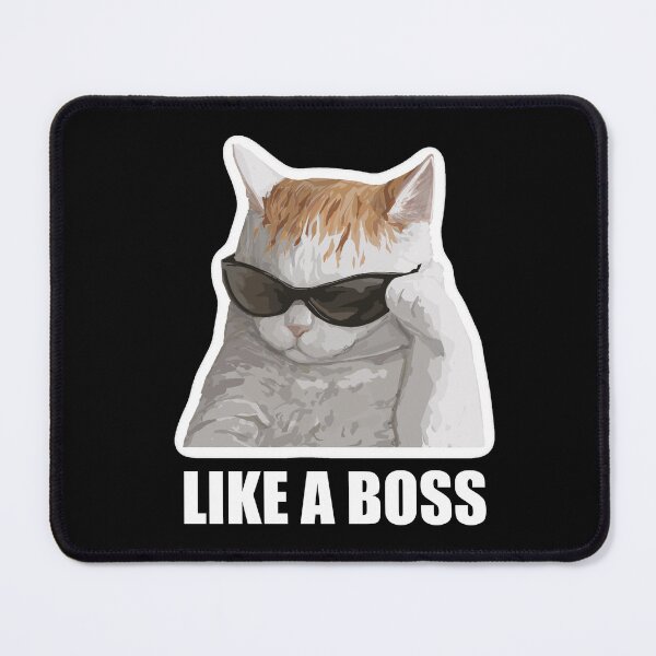 Item preview, Like a boss designed and sold by Pushi95.