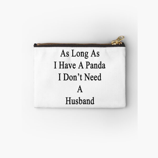 Item preview, As Long As I Have A Panda I Don't Need A Husband  designed and sold by supernova23.
