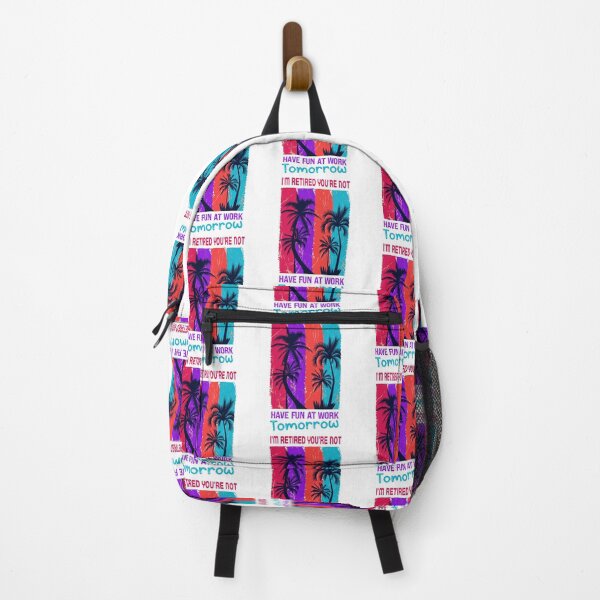 Item preview, I'm Retired You're Not Have Fun At Work Tomorrow ,Great Retirement Saying,Trendy Colorful Summer Vacation Palms Design Cute Holiday Art designed and sold by pedrored369.