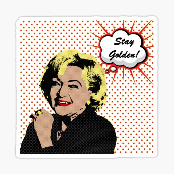 Stay Golden Golden Girls Sticker for Sale by EverydayDesign