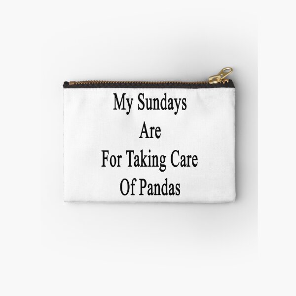 Item preview, My Sundays Are For Taking Care Of Pandas  designed and sold by supernova23.