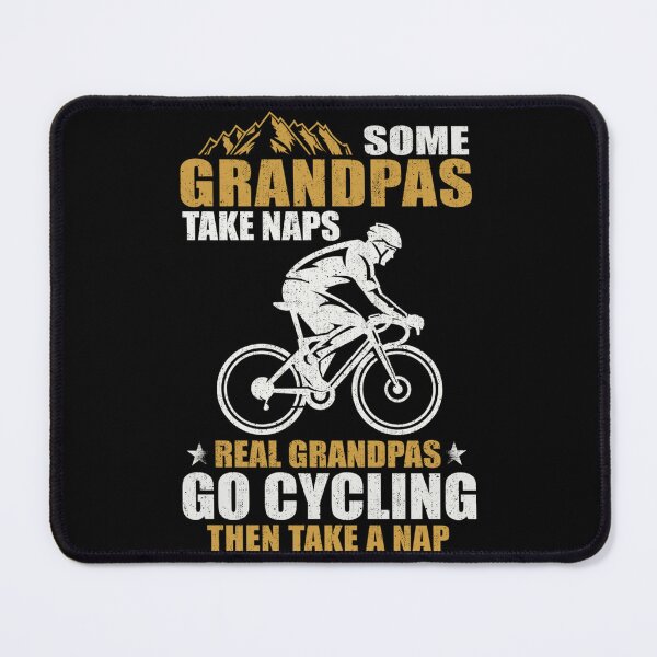 Item preview, Some Grandpas Take Naps Real Grandpas Go Cycling Sticker designed and sold by rollinsale.