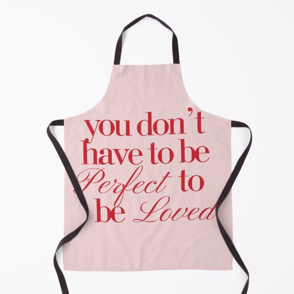 Item preview, you don't have to be perfect to be loved quote  designed and sold by catdiasart.