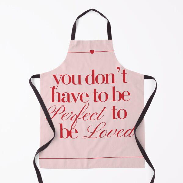 Item preview, you don't have to be perfect to be loved quote  designed and sold by catdiasart.