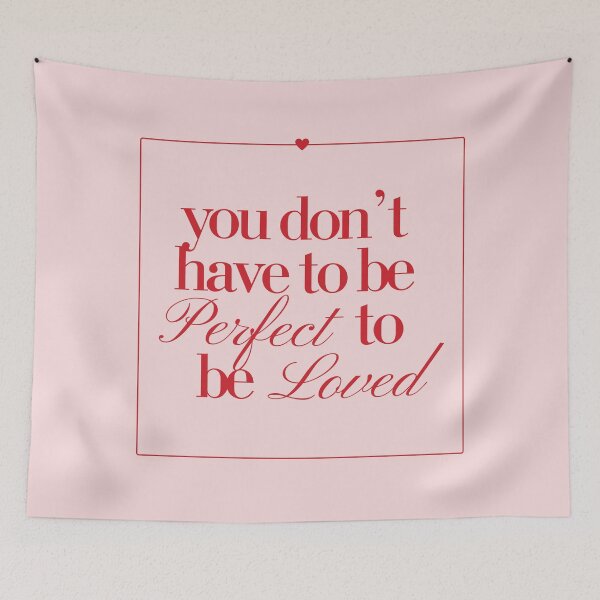 Item preview, you don't have to be perfect to be loved quote  designed and sold by catdiasart.