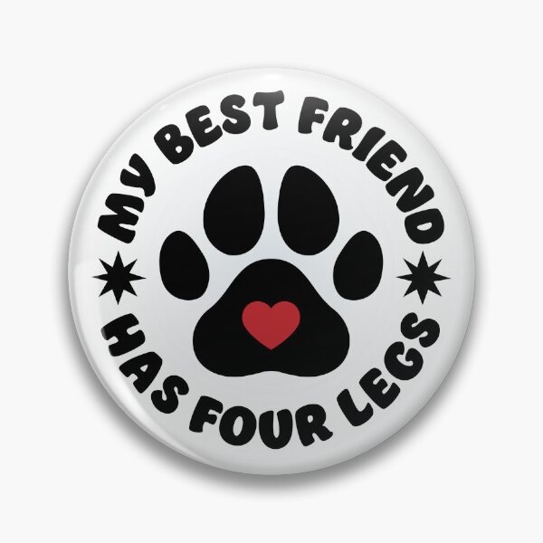 Item preview, My best friend has four legs pet love design designed and sold by Ideallity.