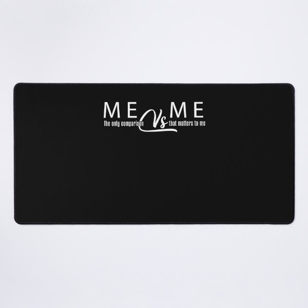 Item preview, Me vs Me The Only Comparison That Matters To Me designed and sold by clothesy7.