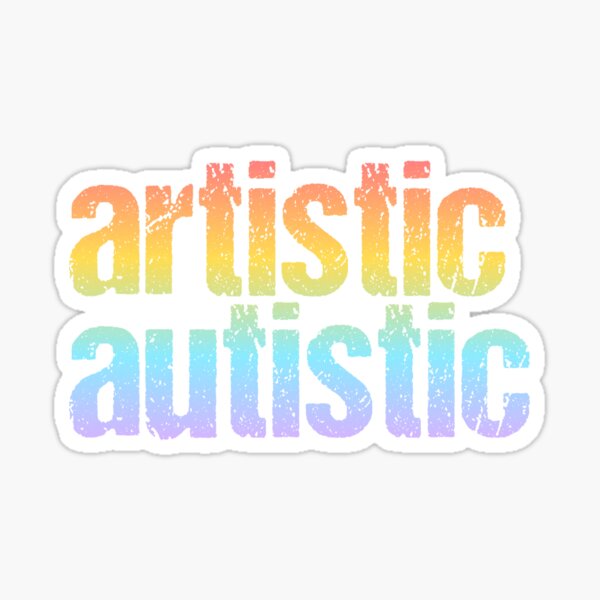 Item preview, Artistic Autistic designed and sold by gabyestabrooks.