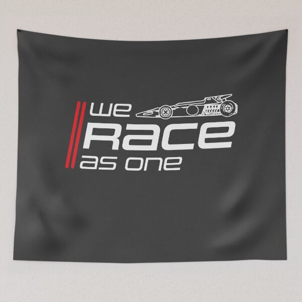 Item preview, We Race As One, Racing lover - Formula1 | designed and sold by Boom-llqb.