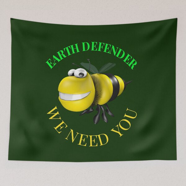 Item preview, Earth Defender Says We Need To Save & Protect All Bees.   designed and sold by walkingrock.