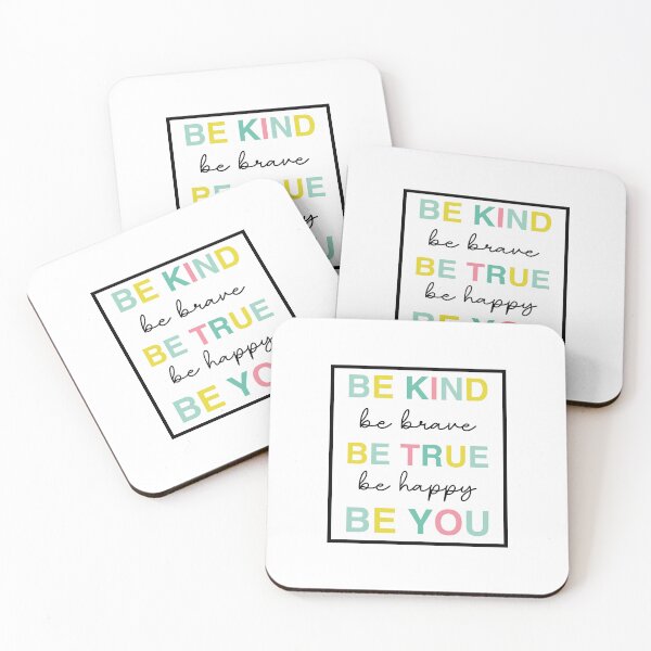 Item preview, Be Kind Be Brave Be True Be Happy Be You designed and sold by n0madd.