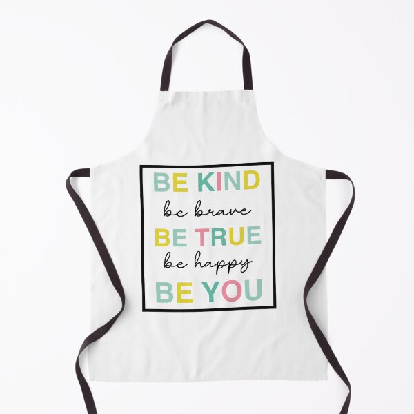 Item preview, Be Kind Be Brave Be True Be Happy Be You designed and sold by n0madd.