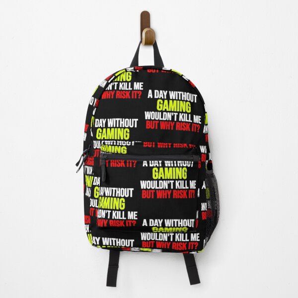 Item preview, A Day Without Gaming Wouldn't Kill Me But Why Risk It? Funny Gaming Humour designed and sold by Gamerss4Life.