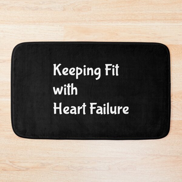 Item preview, Keeping Fit With Heart Failure designed and sold by Aurorapod.