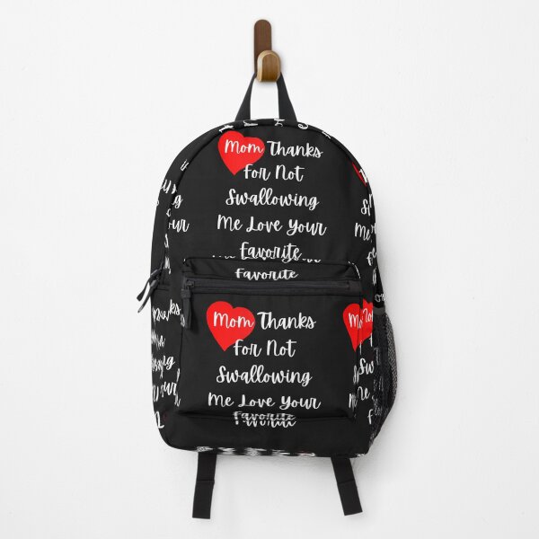 Item preview, Mom Thanks For Not Swallowing Me Love Your Favorite designed and sold by Mita ⭐⭐⭐⭐⭐.