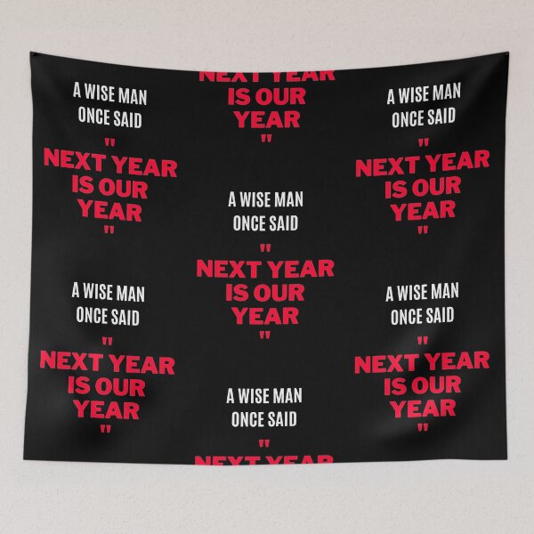 Item preview, "Next Year Is Our Year" designed and sold by F1TwoTee.