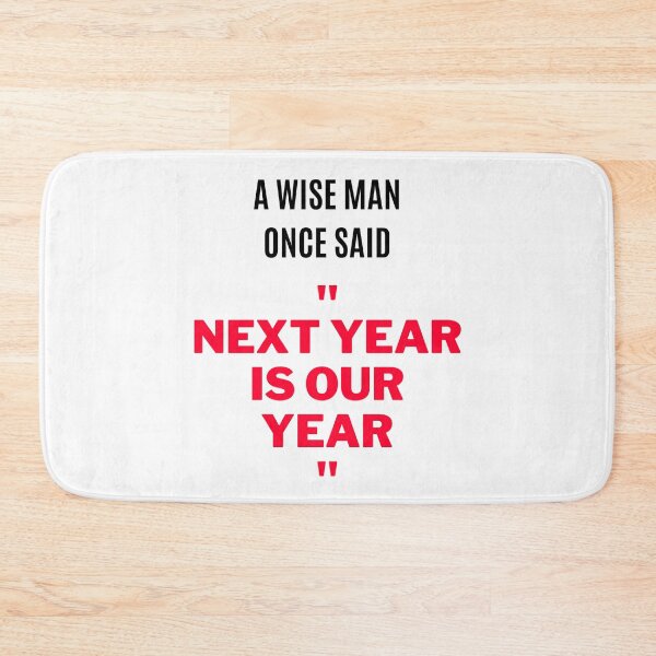 Item preview, "Next Year Is Our Year"(2) designed and sold by F1TwoTee.