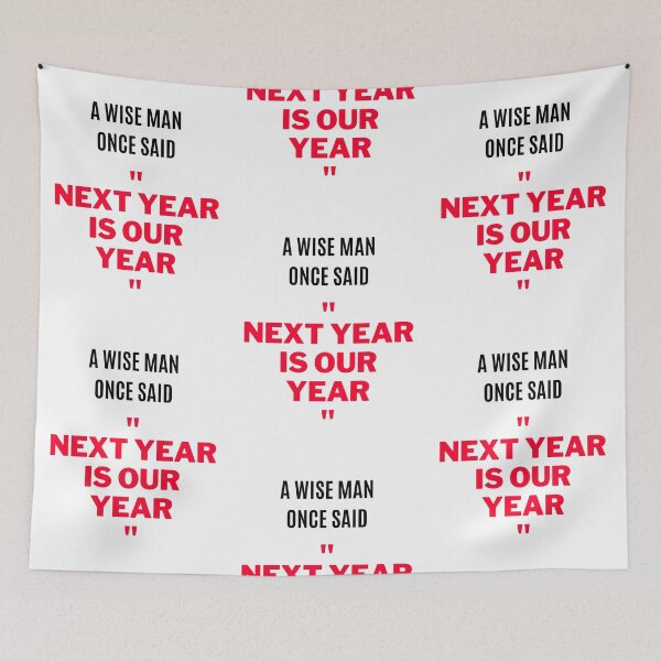 Item preview, "Next Year Is Our Year"(2) designed and sold by F1TwoTee.