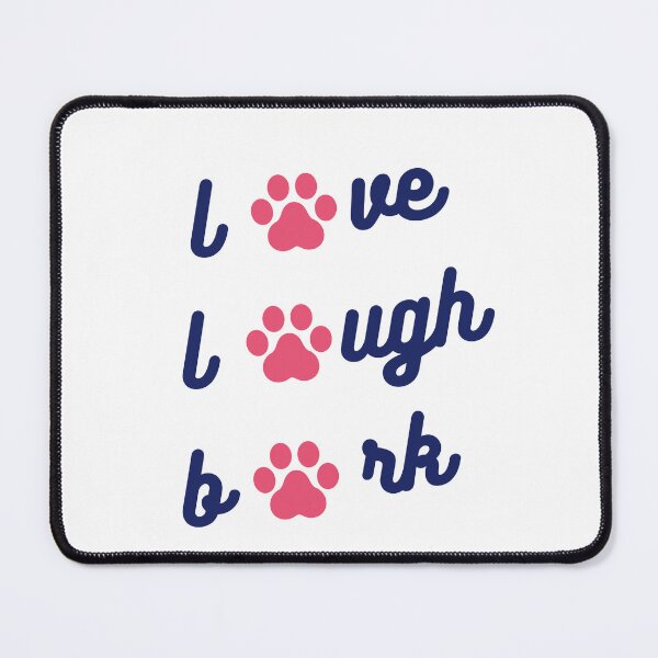 Item preview, Live Laugh Bark designed and sold by jee-jee2151.