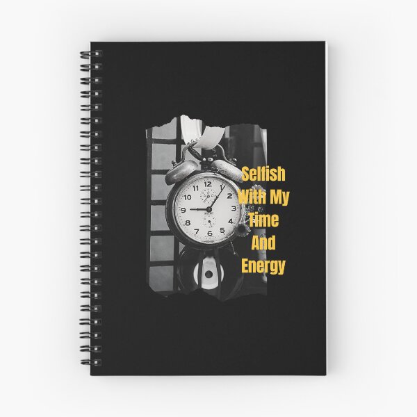 Item preview, Selfish With My Time And Energy designed and sold by jee-jee2151.