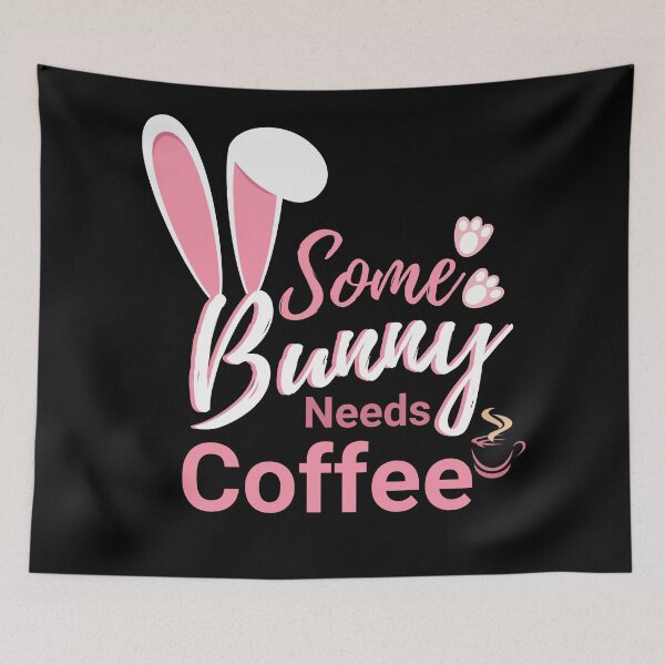 Item preview, Easter Some Bunny Needs Coffee designed and sold by BronikowskiART.