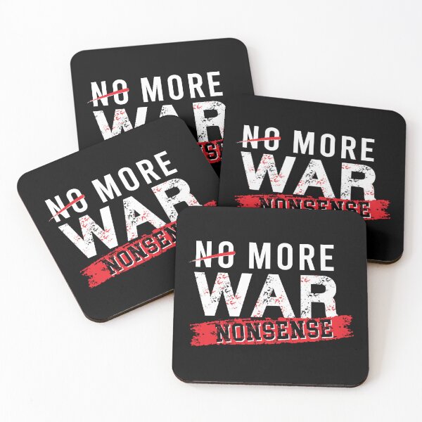 Item preview, No More War Nonsense designed and sold by SmartStyle.