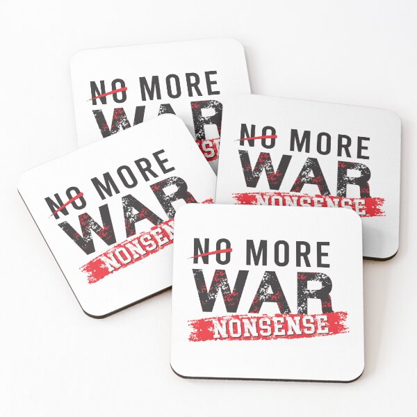 Item preview, No More War Nonsense designed and sold by SmartStyle.