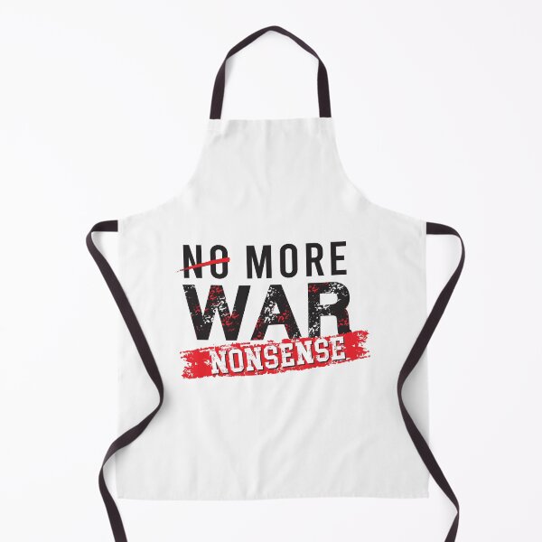 Item preview, No More War Nonsense designed and sold by SmartStyle.