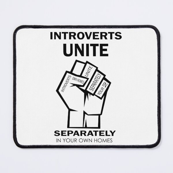 Item preview, Introverts unite separately in your own homes, funny Introverts unite separately in your own homes designed and sold by mustafamr.