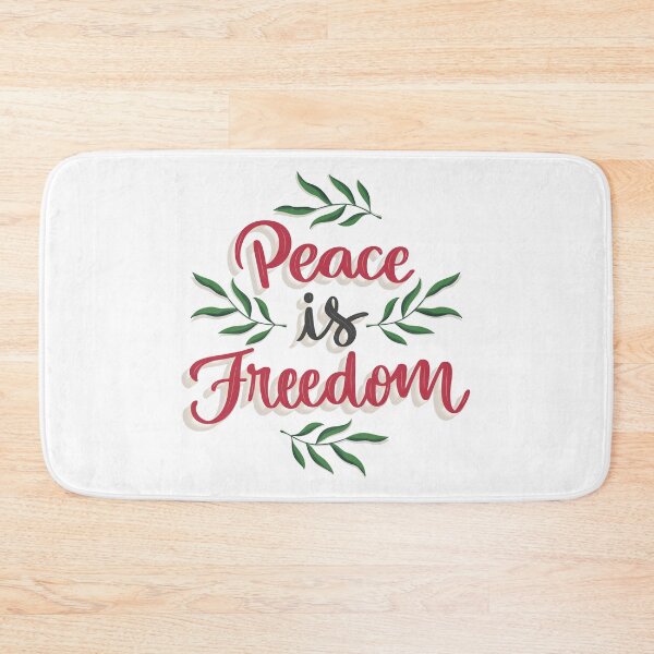 Item preview, Peace Is Freedom designed and sold by SmartStyle.