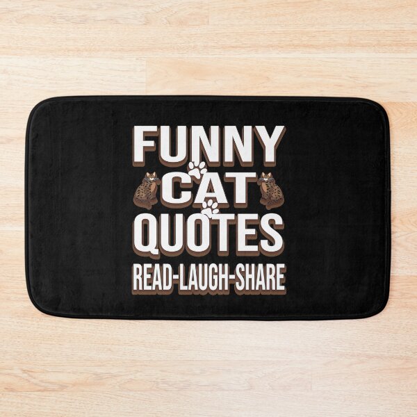 Item preview, FUNNY CAT QUOTES READ-LAUGH-SHARE designed and sold by bahdsgraphic.