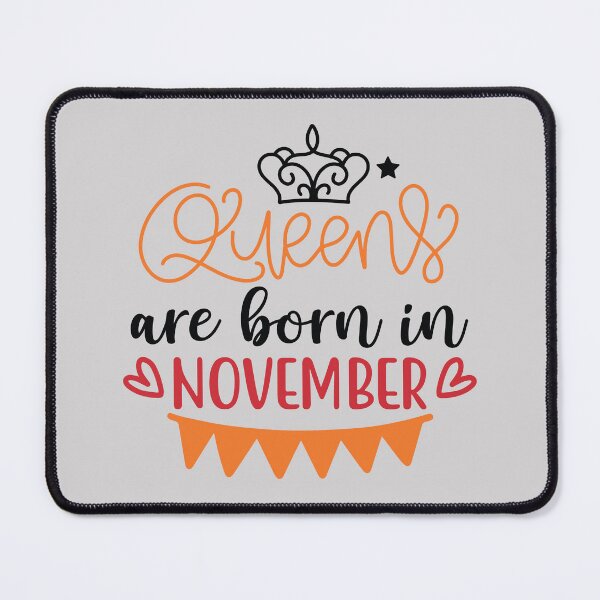Item preview, queen are born in november cool birthday happy cute designed and sold by NAZIMNADIR.