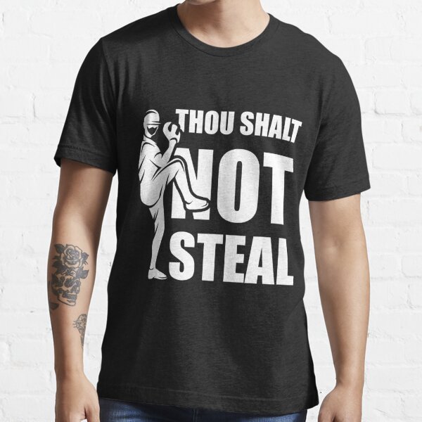 Thou Shall Not Steal Funny Baseball Catcher T Shirts, Hoodies