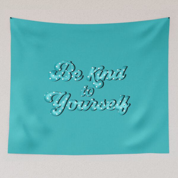 Item preview, Be kind to yourself - be kind to yourself! designed and sold by Milamara.