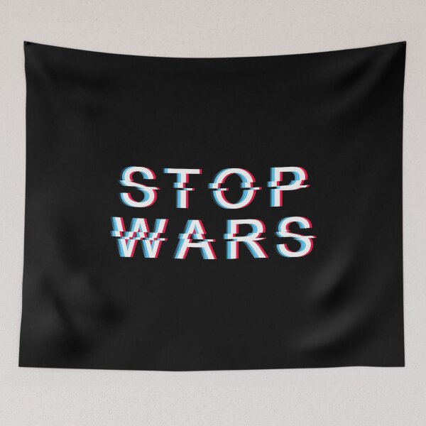 Item preview, Stop Wars designed and sold by SmartStyle.