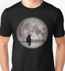 like a bird on wire Unisex T-Shirt