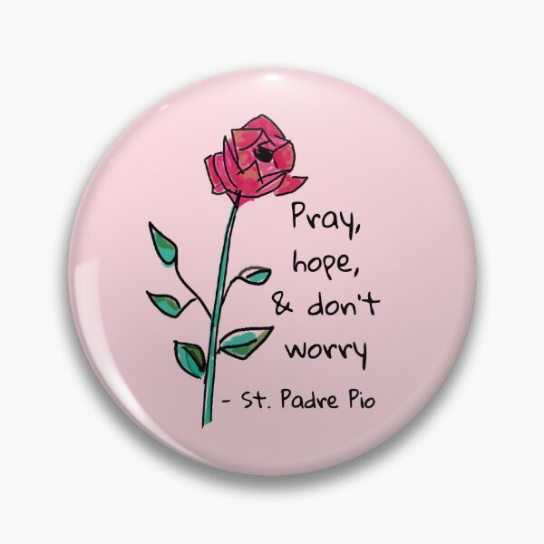 Item preview, Pray, Hope and Don't Worry, With Hand-Drawn Rose, On Soft Rose Pink designed and sold by IceCreamMuseum.