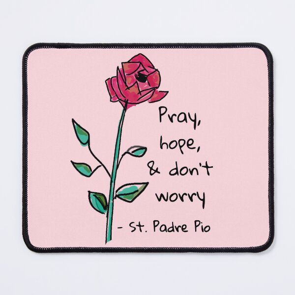 Item preview, Pray, Hope and Don't Worry, With Hand-Drawn Rose, On Soft Rose Pink designed and sold by IceCreamMuseum.