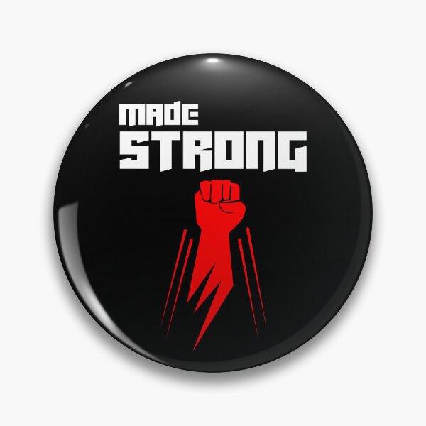 Item preview, Made Strong designed and sold by Rusty-Gate98.