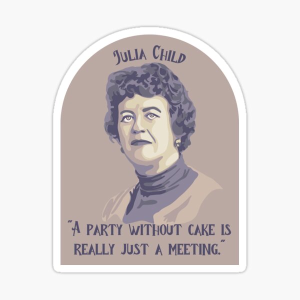 Aperçu de l'œuvre Julia Child Portrait et citation créée et vendue par Unhinged Heather.