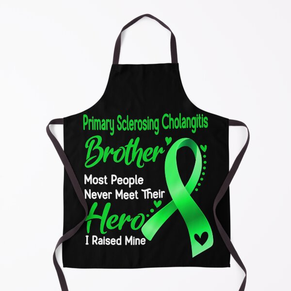 Item preview, Primary Sclerosing Cholangitis Brother Most People Never Meet Their Hero I Raise Mine designed and sold by tenjun16.