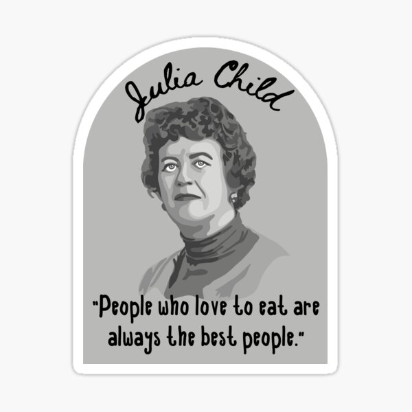 Aperçu de l'œuvre Portrait et citation de Julia Child créée et vendue par Unhinged Heather.