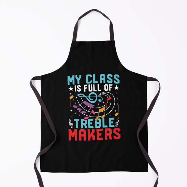 Item preview, My Class Is Full Of Treble Makers Shirt, Music Teacher Shirt, Music Notes Shirt, Music Teacher Appreciation Shirt, Gift For Music Teachers designed and sold by aymob.
