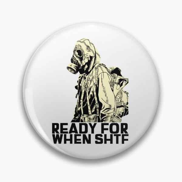 Item preview, Preppers design, Ready for when shtf. Prepper designed and sold by NobelFashion.